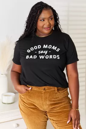 Funny Mom Tshirt GOOD MOMS SAY BAD WORDS Graphic Tee Simply Love